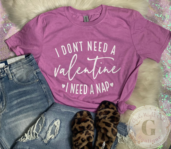 2081 - I don't need a Valentine .. I need a nap!