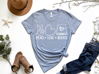 Peace Love Books Tee